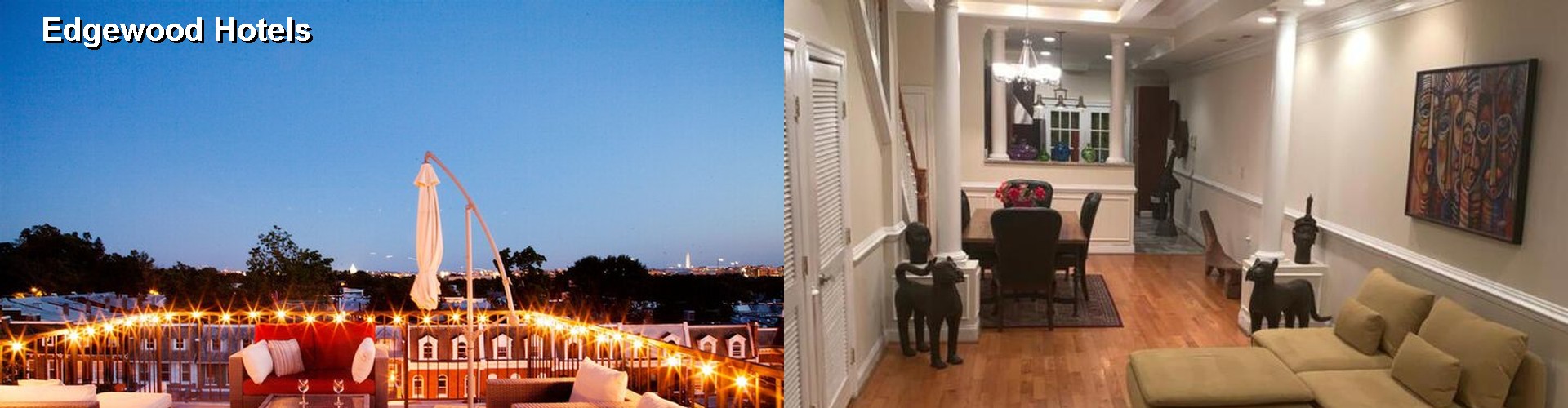 3 Best Hotels near Edgewood