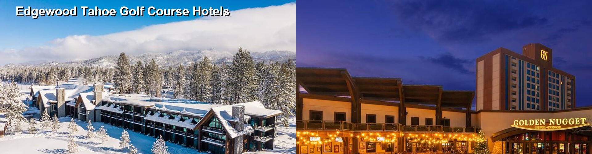 5 Best Hotels near Edgewood Tahoe Golf Course