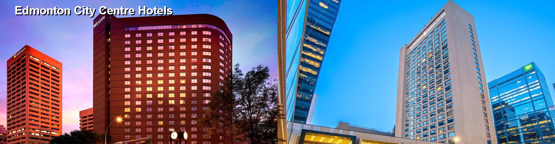 5 Best Hotels near Edmonton City Centre