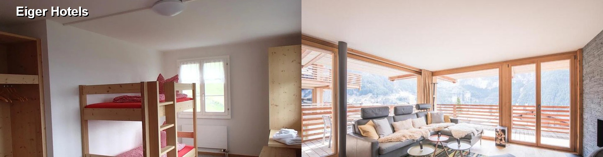 5 Best Hotels near Eiger