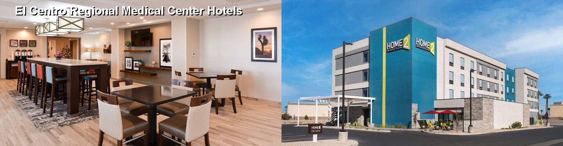 5 Best Hotels near El Centro Regional Medical Center