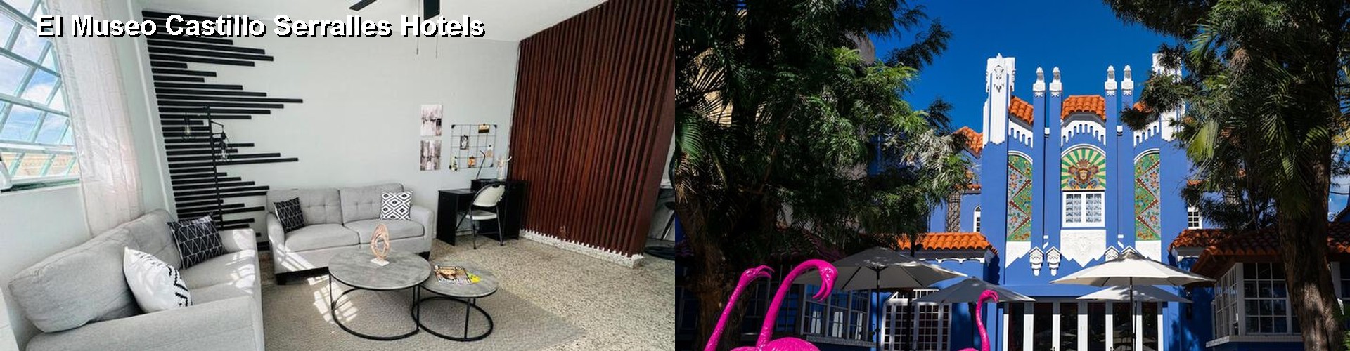 5 Best Hotels near El Museo Castillo Serralles