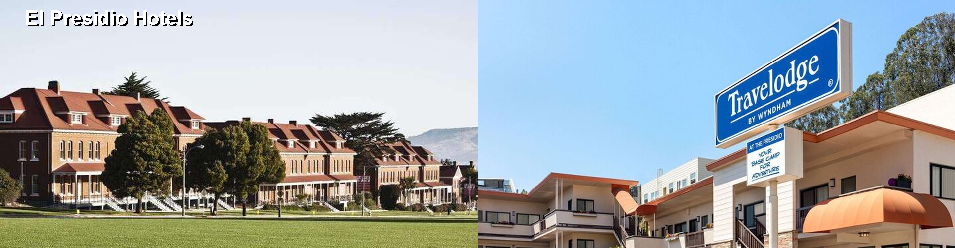 5 Best Hotels near El Presidio