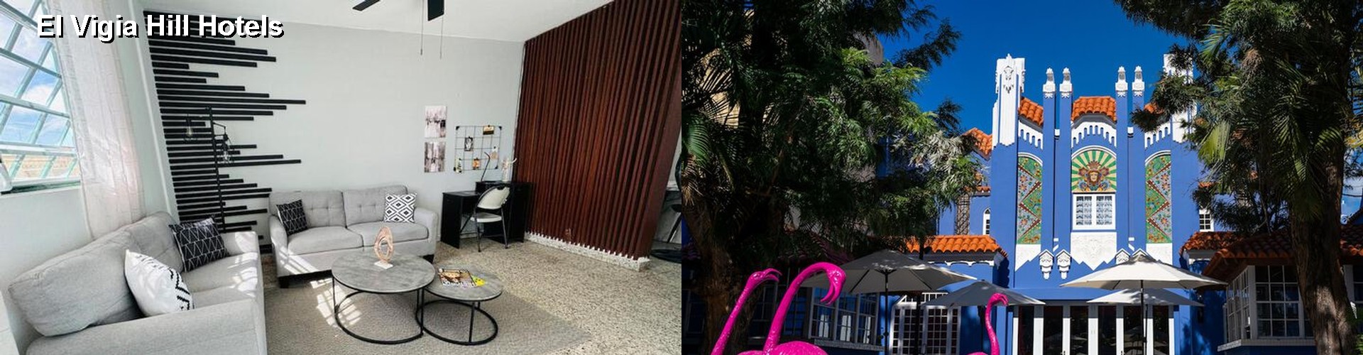 5 Best Hotels near El Vigia Hill