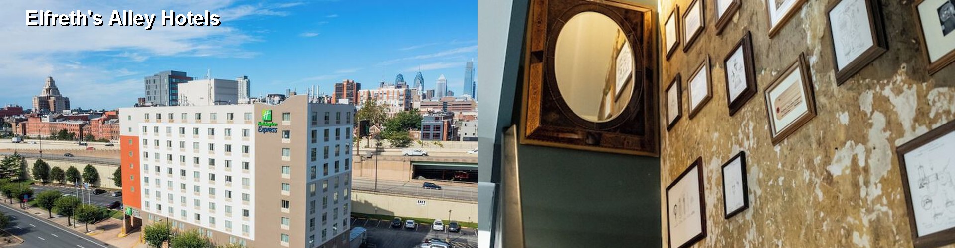 4 Best Hotels near Elfreth's Alley