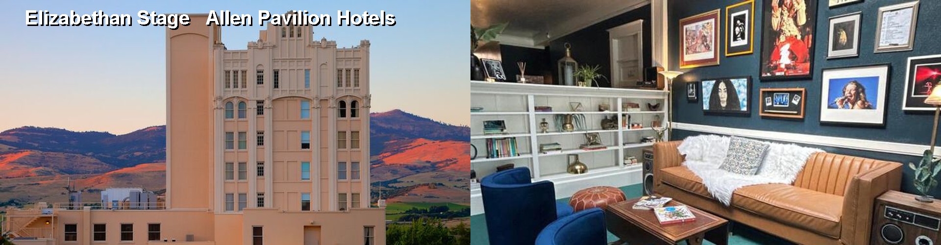 5 Best Hotels near Elizabethan Stage Allen Pavilion
