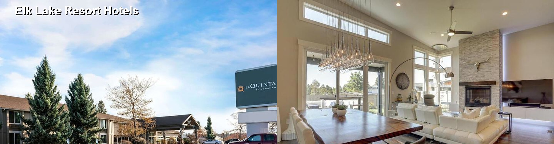 5 Best Hotels near Elk Lake Resort