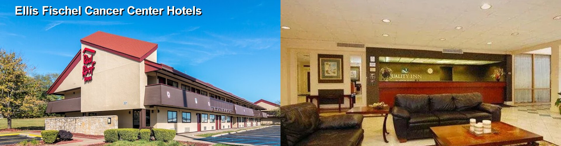3 Best Hotels near Ellis Fischel Cancer Center