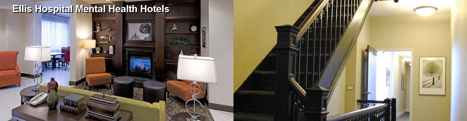 4 Best Hotels near Ellis Hospital Mental Health