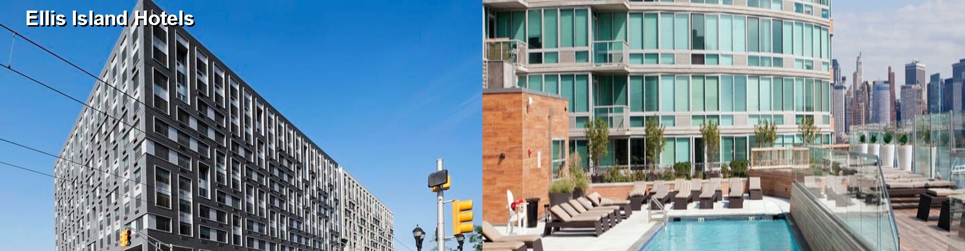0 Best Hotels near Ellis Island
