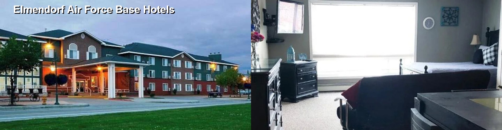 5 Best Hotels near Elmendorf Air Force Base