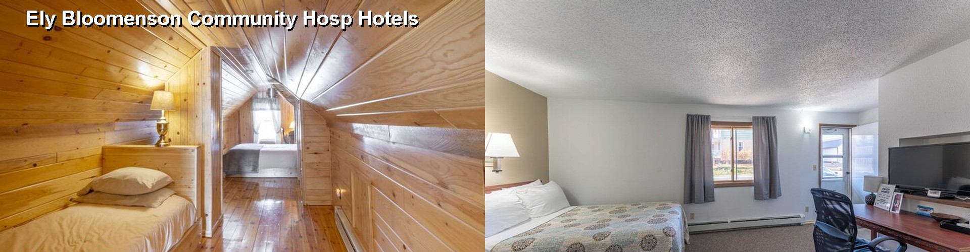 0 Best Hotels near Ely Bloomenson Community Hosp