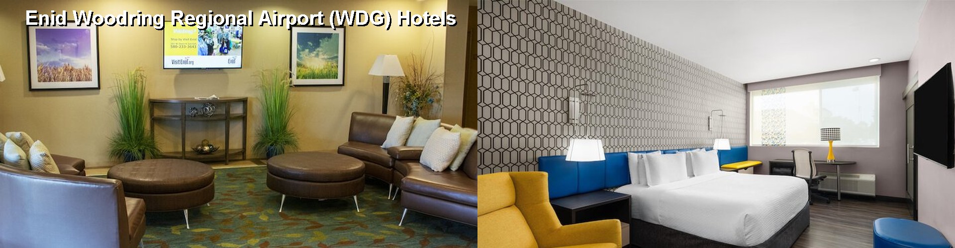 4 Best Hotels near Enid Woodring Regional Airport (WDG)