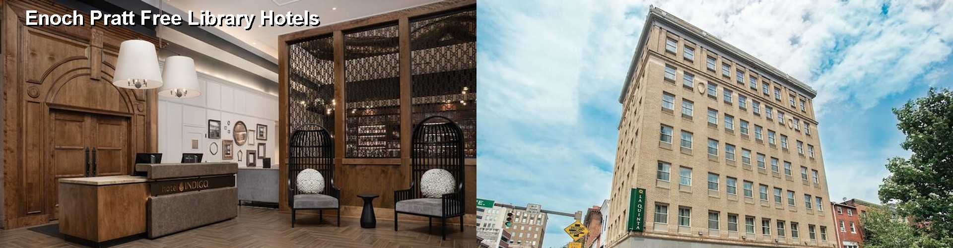 4 Best Hotels near Enoch Pratt Free Library