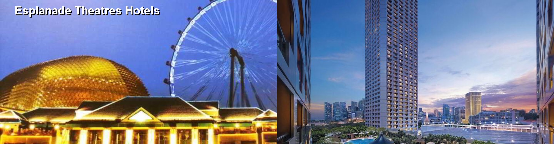 5 Best Hotels near Esplanade Theatres