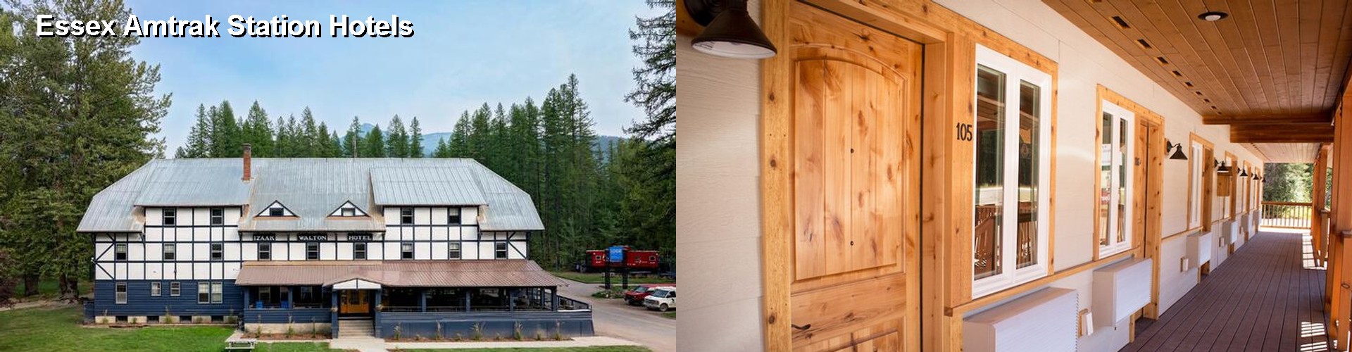 4 Best Hotels near Essex Amtrak Station