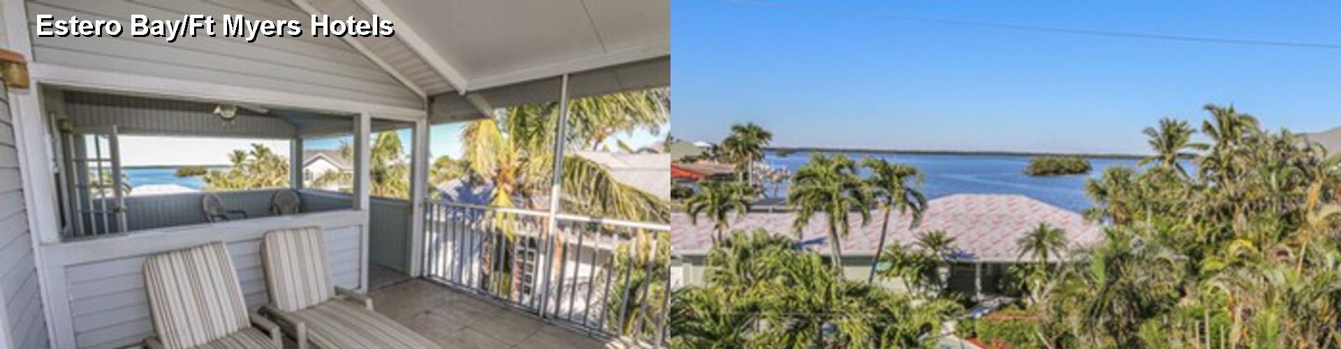 5 Best Hotels near Estero Bay/Ft Myers