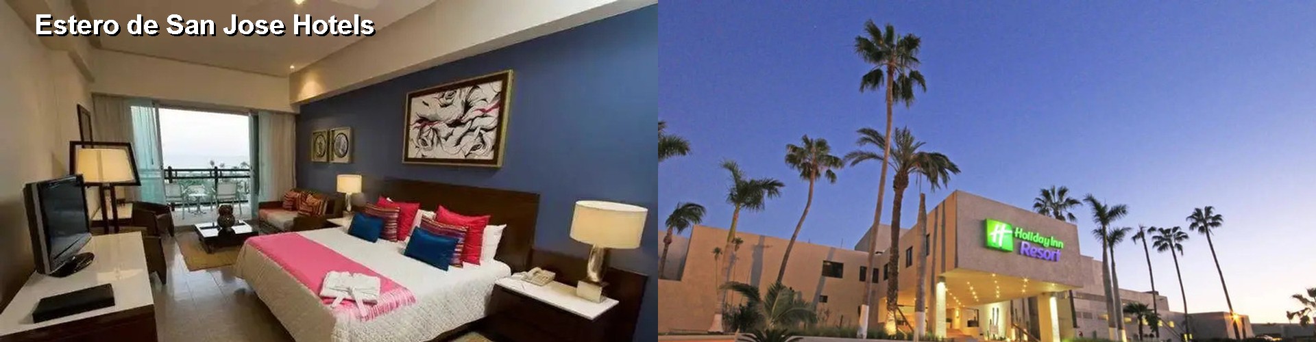5 Best Hotels near Estero de San Jose