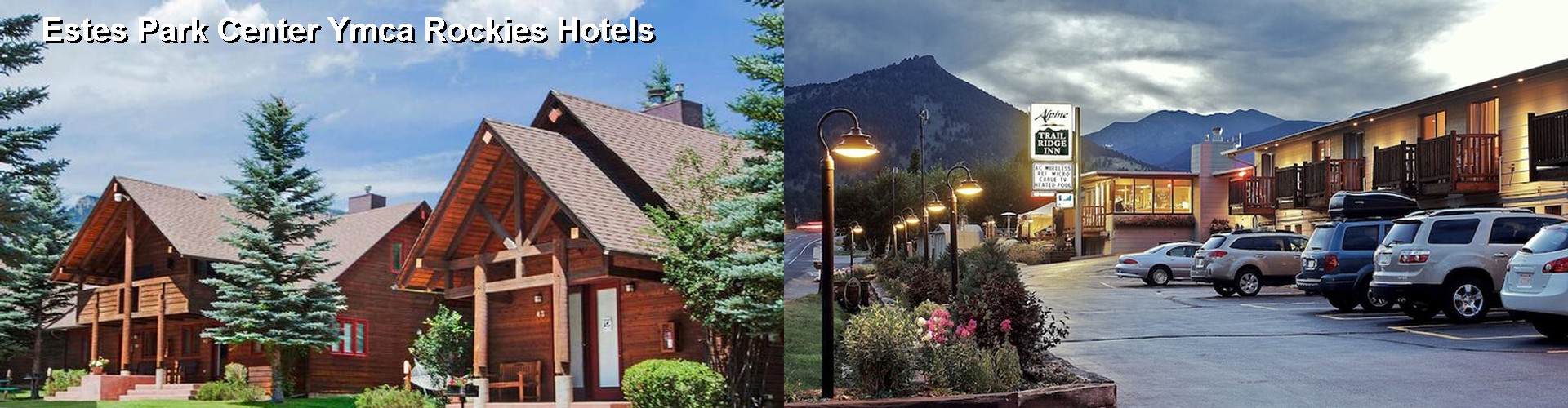 5 Best Hotels near Estes Park Center Ymca Rockies