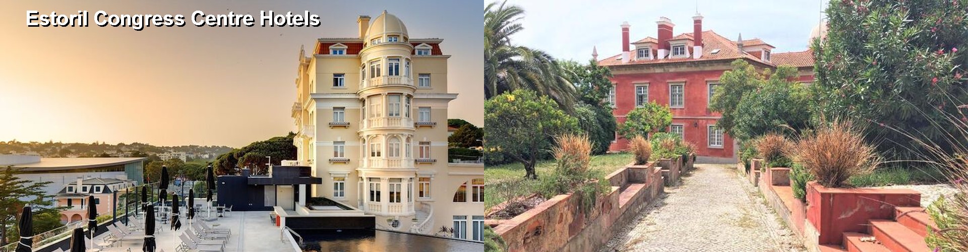 5 Best Hotels near Estoril Congress Centre