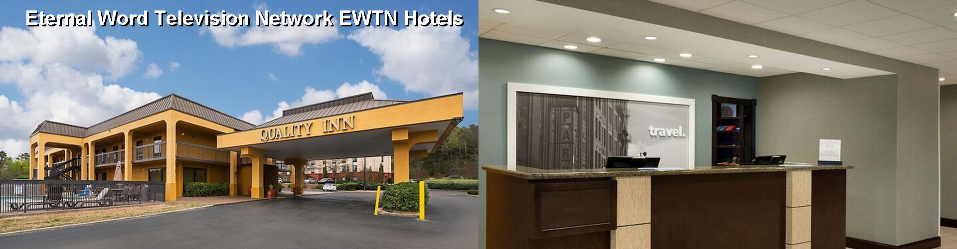 5 Best Hotels near Eternal Word Television Network EWTN