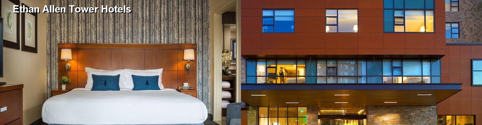 5 Best Hotels near Ethan Allen Tower