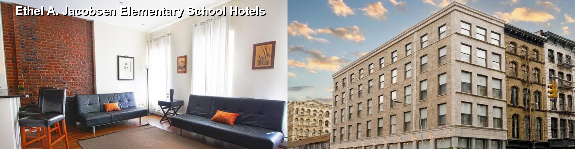 5 Best Hotels near Ethel A. Jacobsen Elementary School