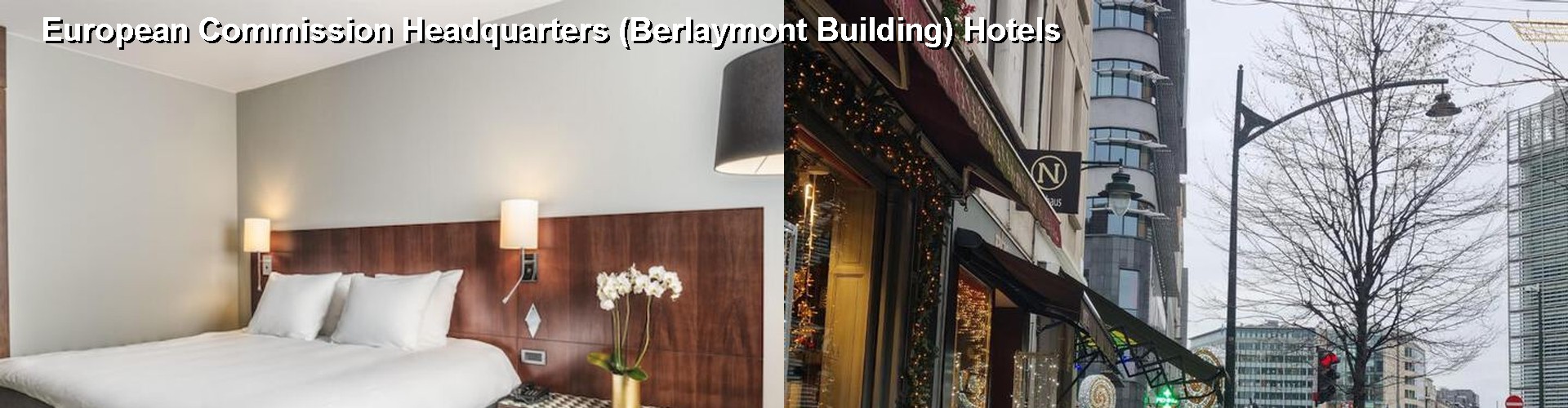 5 Best Hotels near European Commission Headquarters (Berlaymont Building)