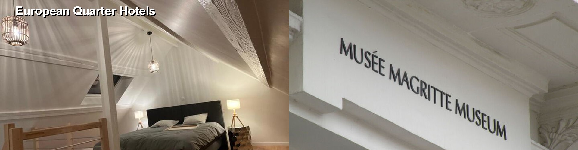 5 Best Hotels near European Quarter