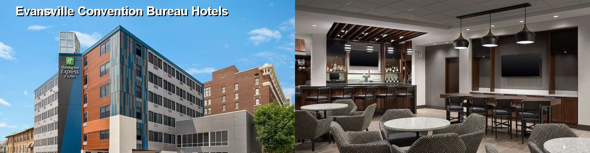 5 Best Hotels near Evansville Convention Bureau