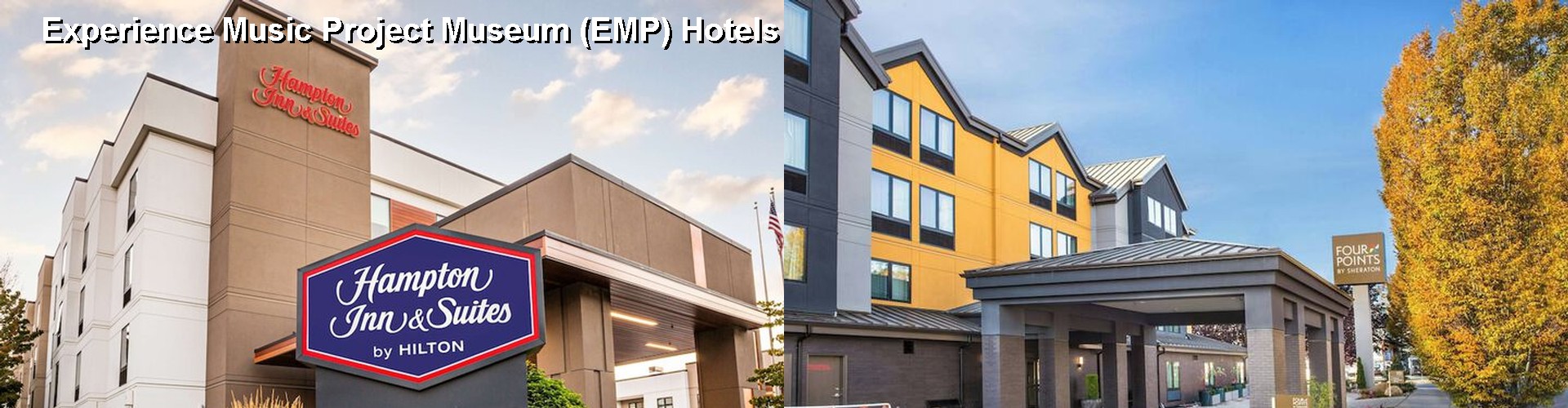 3 Best Hotels near Experience Music Project Museum (EMP)
