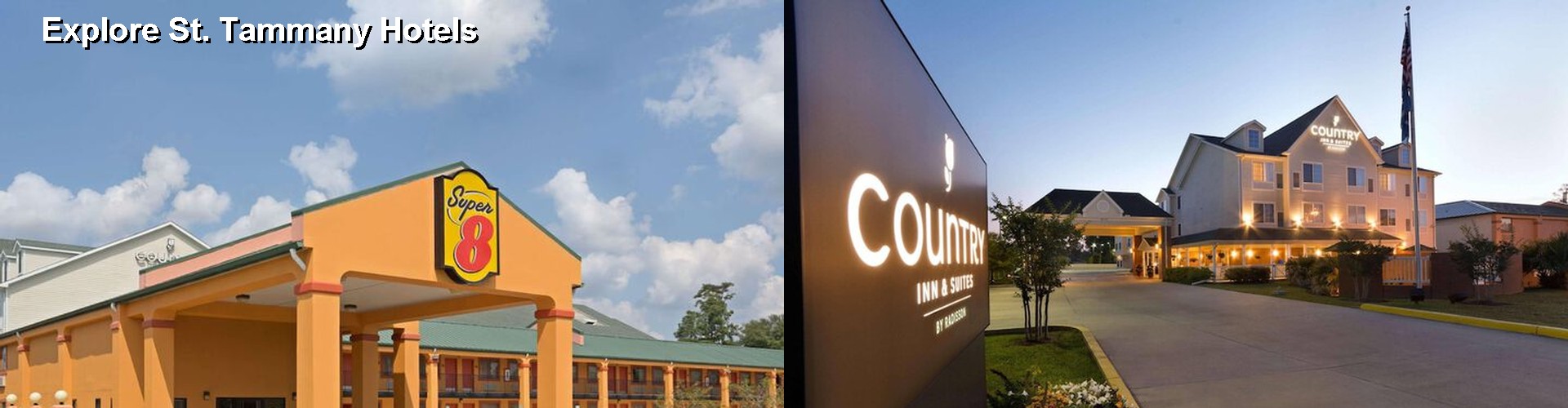 5 Best Hotels near Explore St. Tammany