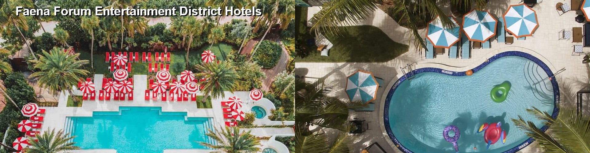 3 Best Hotels near Faena Forum Entertainment District