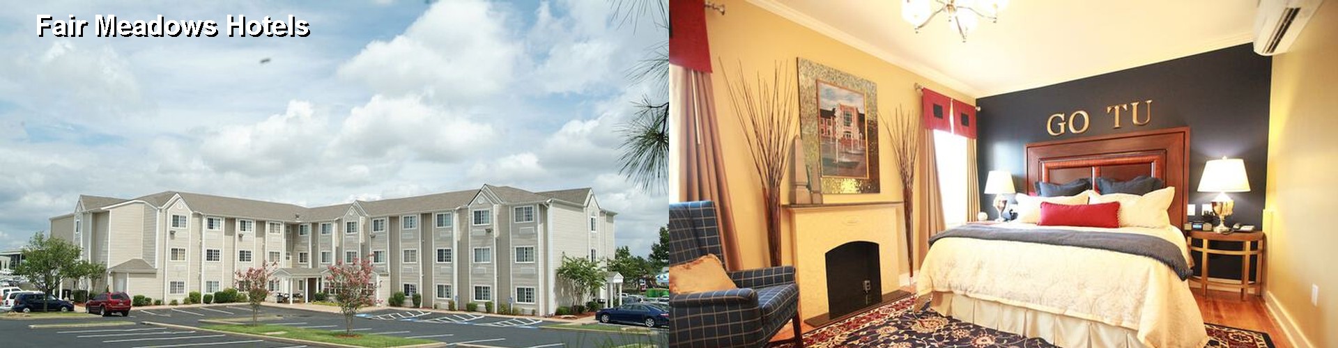 2 Best Hotels near Fair Meadows