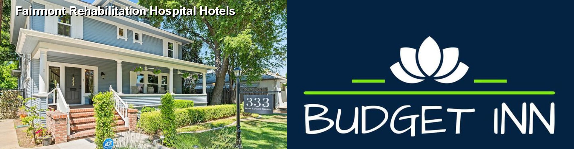 5 Best Hotels near Fairmont Rehabilitation Hospital