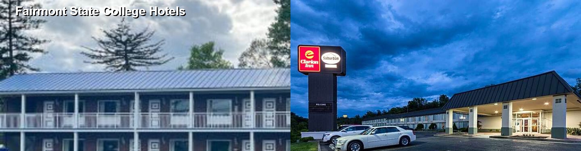 5 Best Hotels near Fairmont State College
