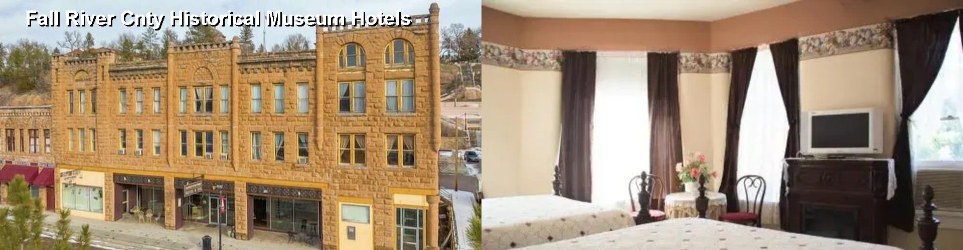 5 Best Hotels near Fall River Cnty Historical Museum