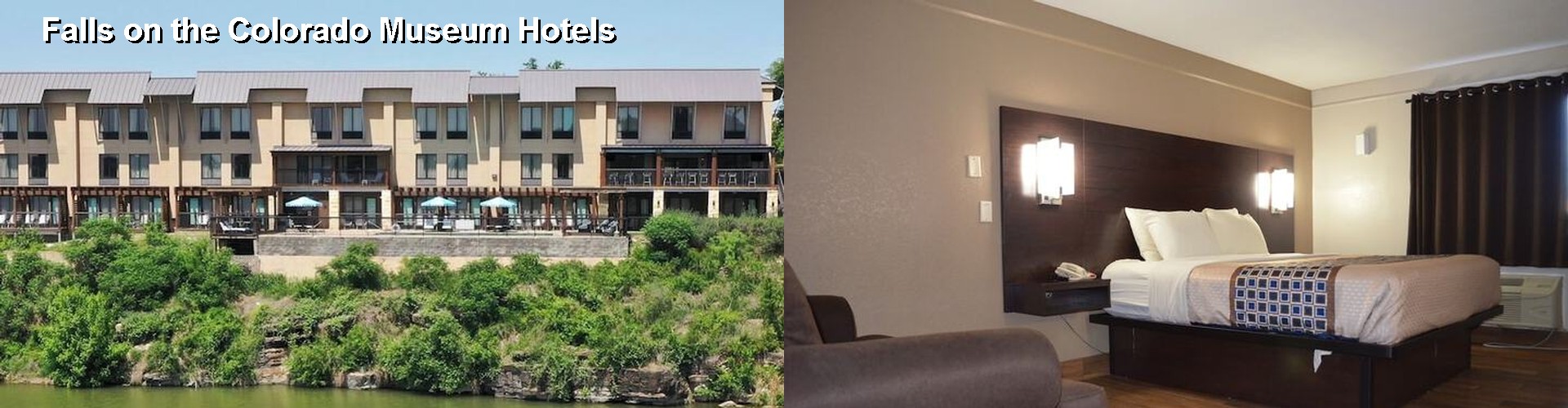 5 Best Hotels near Falls on the Colorado Museum