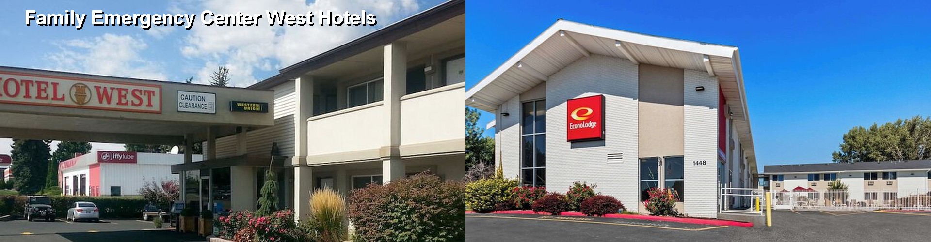 3 Best Hotels near Family Emergency Center West