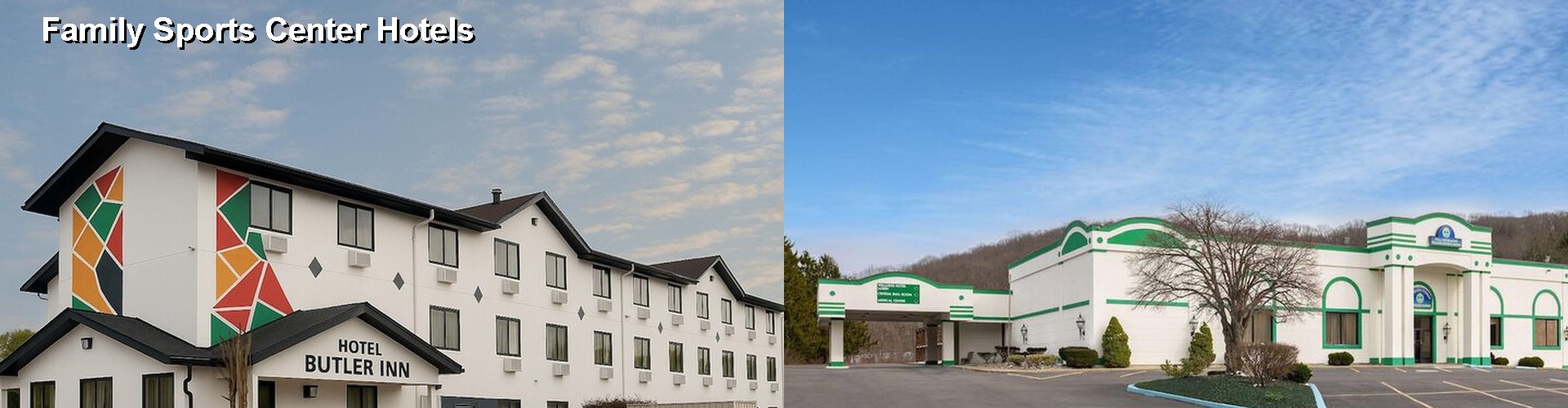 5 Best Hotels near Family Sports Center