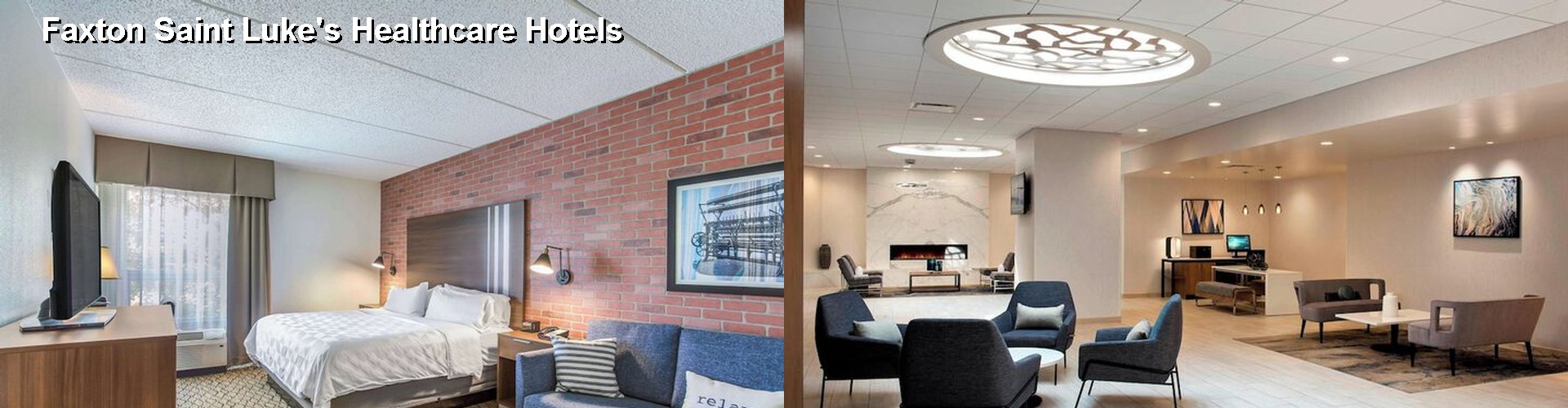 5 Best Hotels near Faxton Saint Luke's Healthcare