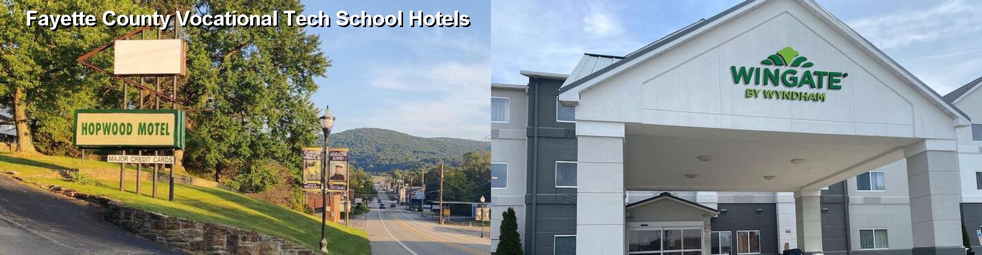 5 Best Hotels near Fayette County Vocational Tech School