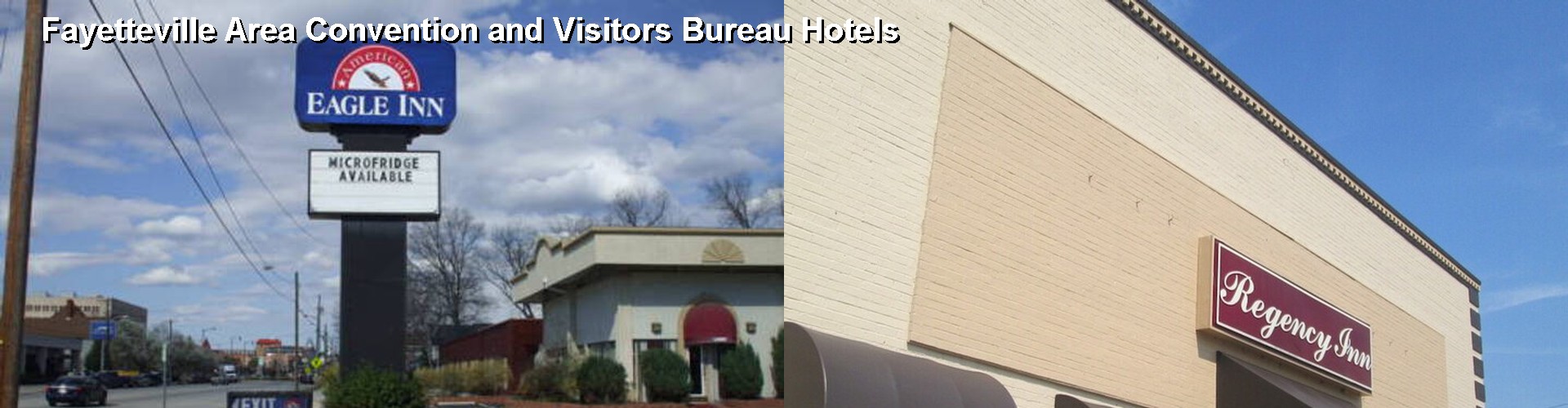4 Best Hotels near Fayetteville Area Convention and Visitors Bureau