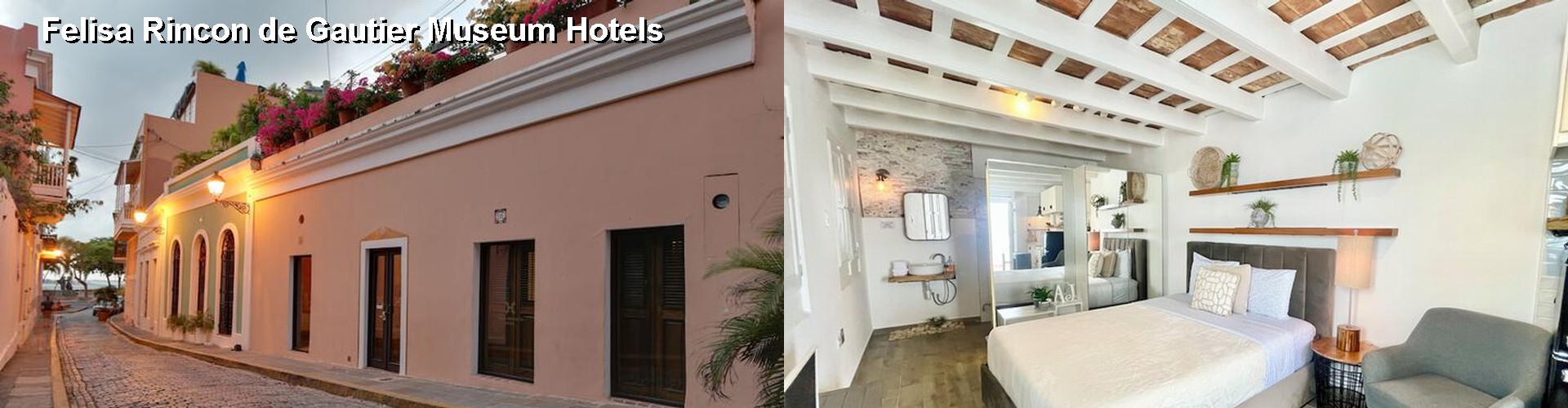 5 Best Hotels near Felisa Rincon de Gautier Museum