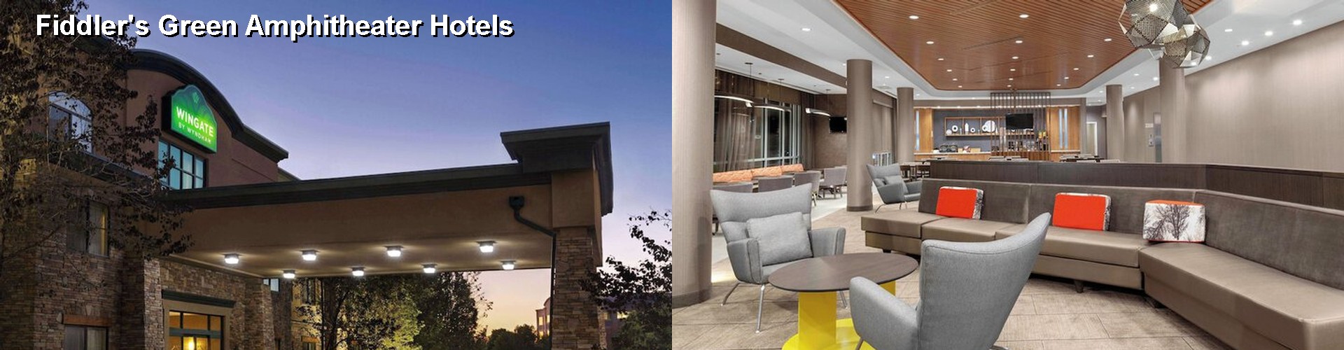 4 Best Hotels near Fiddler's Green Amphitheater