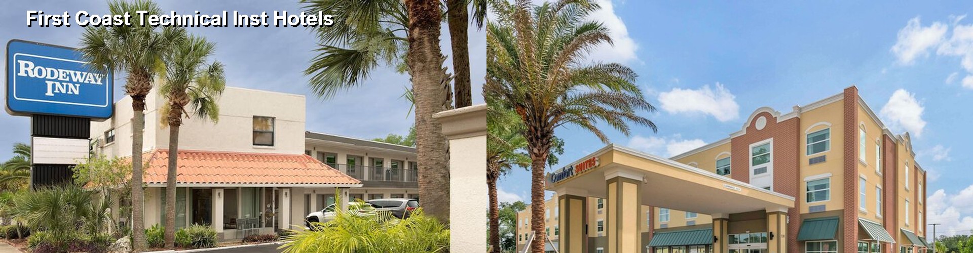 5 Best Hotels near First Coast Technical Inst