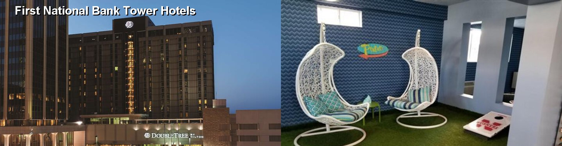5 Best Hotels near First National Bank Tower