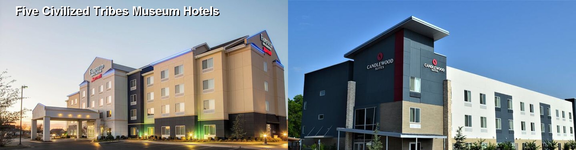 5 Best Hotels near Five Civilized Tribes Museum