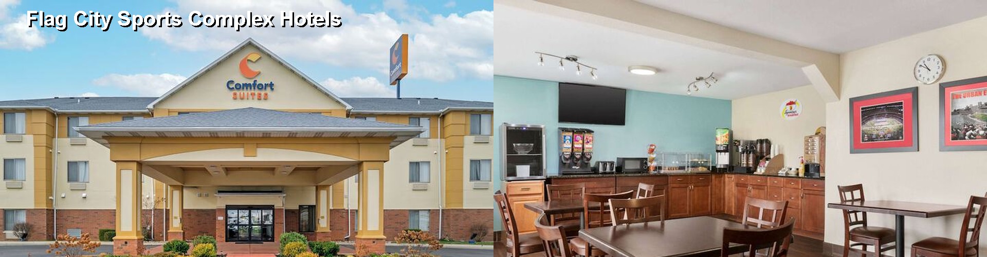 5 Best Hotels near Flag City Sports Complex