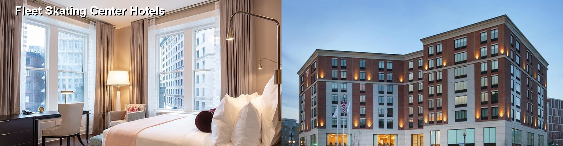 5 Best Hotels near Fleet Skating Center